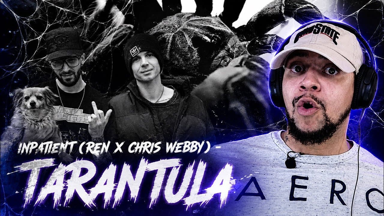 THIS ALBUM IS DOPE!!! Ren & Chris Webby (Inpatient) - Tarantula (LIVE REACTION)