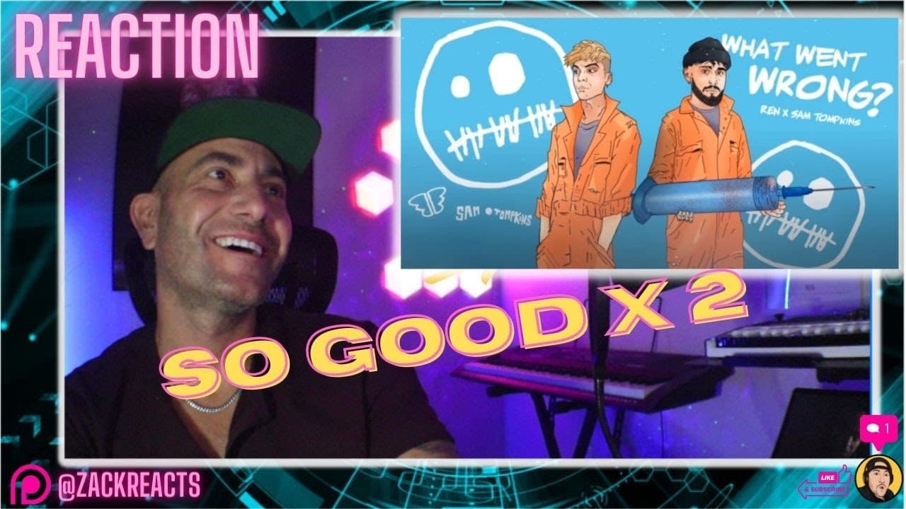 WoW! | Ren x Sam Tompkins - What Went Wrong II - This is Dangerous