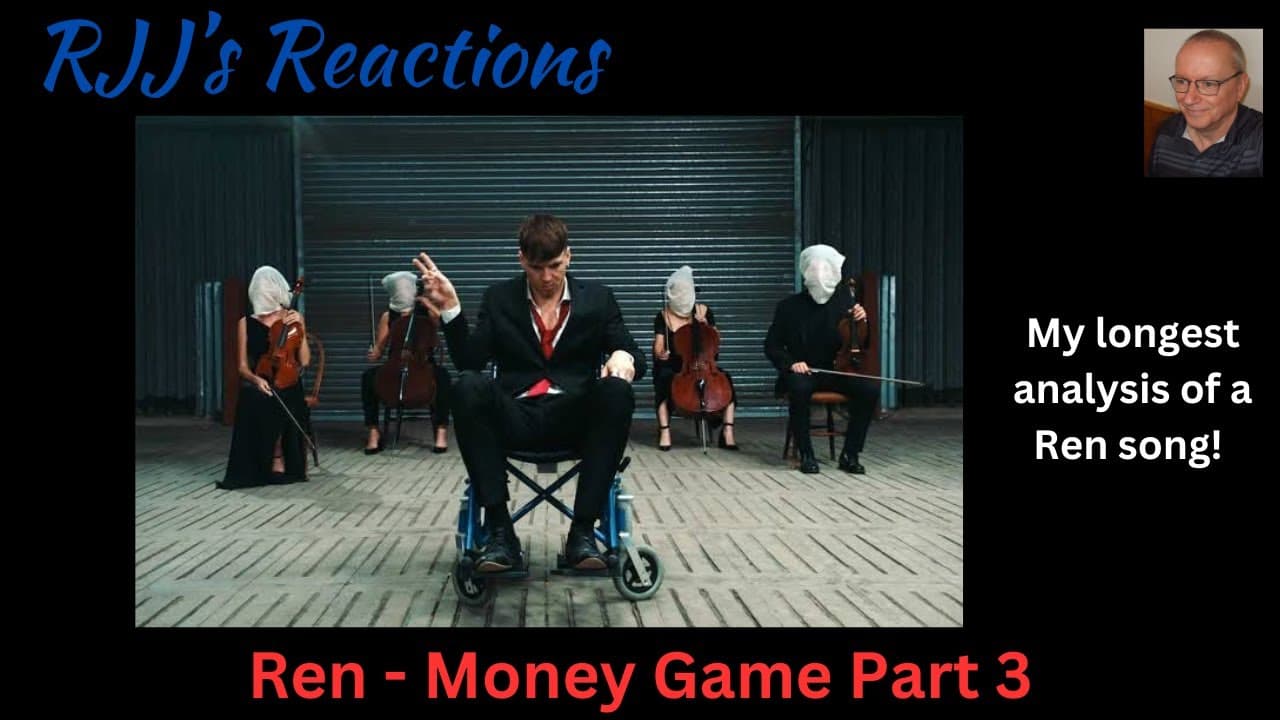 Reaction to  Ren - Money Game Part 3