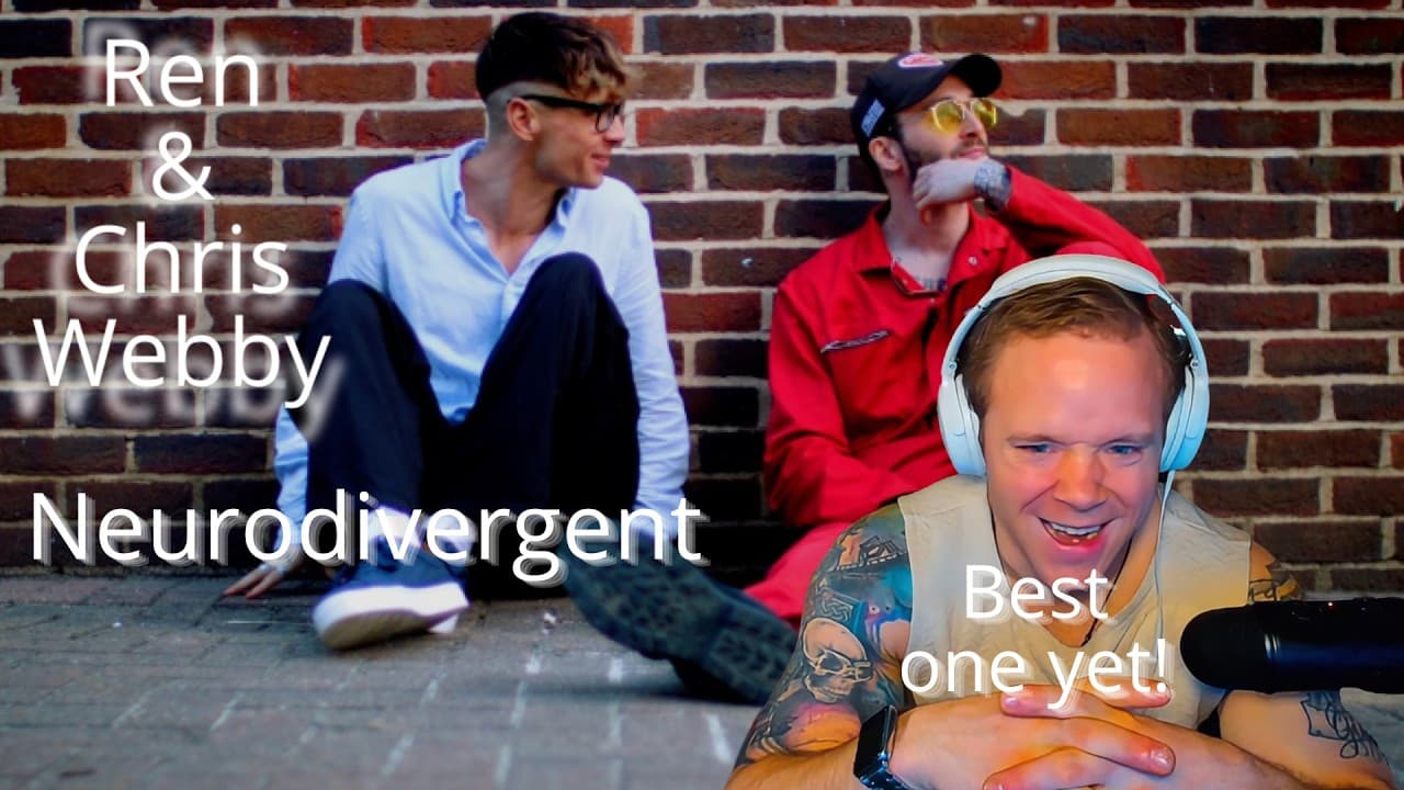 Exceeds expectations! Ren & Chris Webby, Neurodivergent.