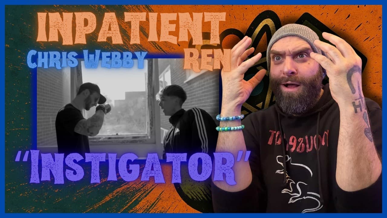 THE MAD HOUSE?! "Instigator" | Inpatient | Webby X Ren | FIRST TIME REACTION!