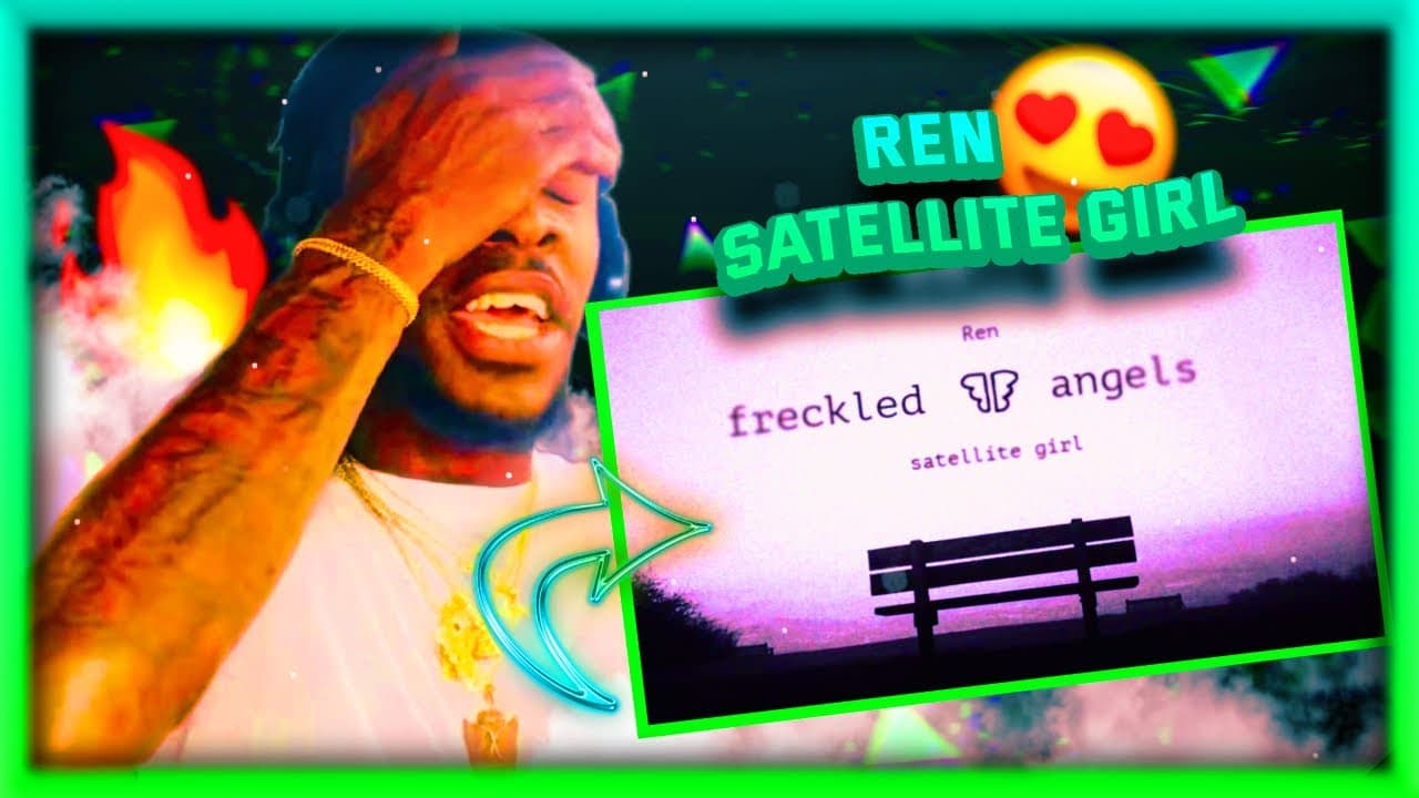 REN satellite girl ( American reaction )