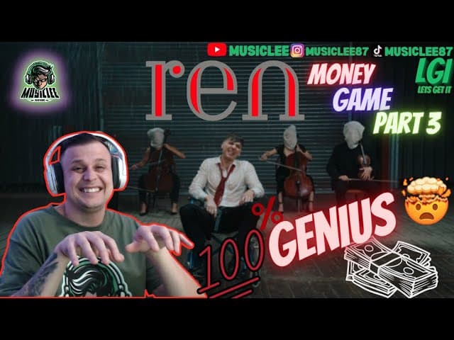 GENIUS AT WORK🔥REN ~ MONEY GAME PART 3 REACTION