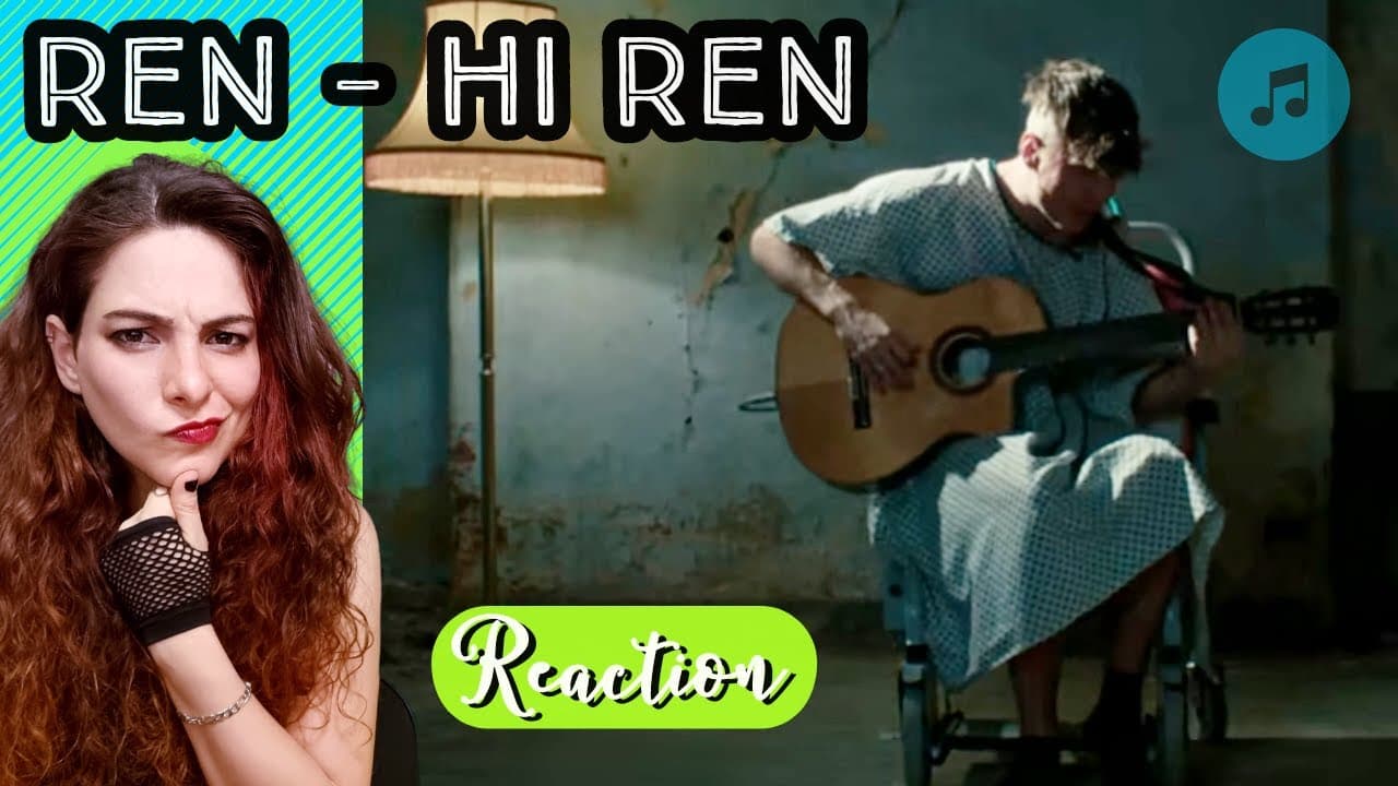 REN - Hi Ren - Reaction!