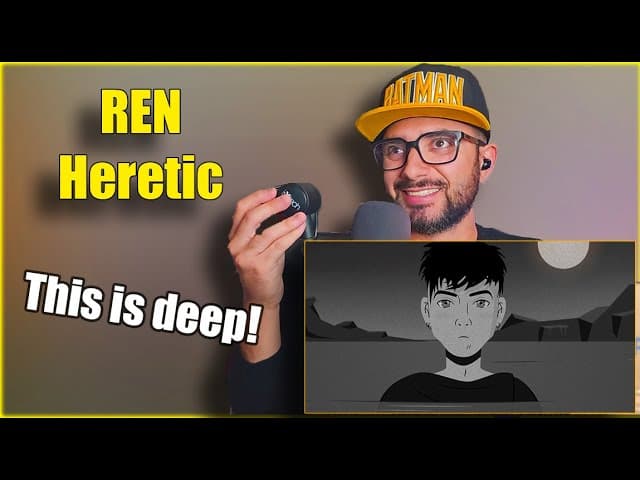 Ren - Heretic | He's been through so Much! @RenMakesMusic