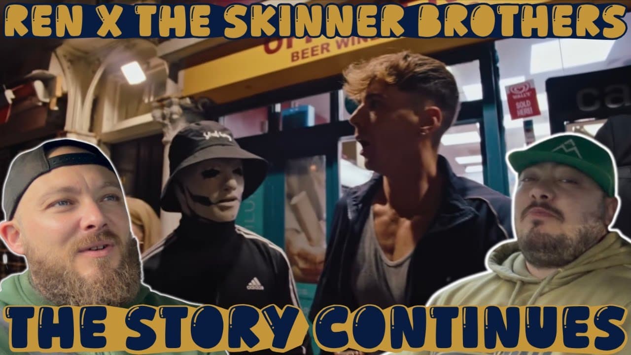 REN X THE SKINNER BROTHERS DREAM LIFE IS THIS GOING WHERE WE THINK IT IS?