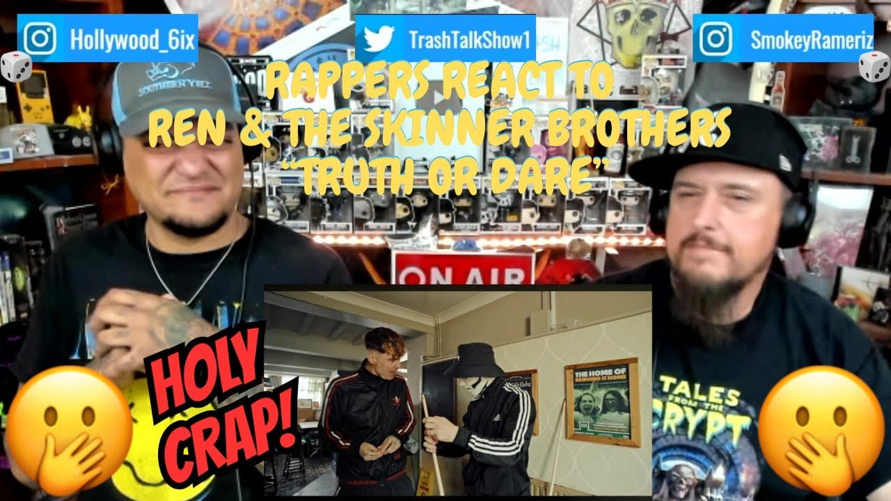 Rappers React To Ren & The Skinner Brothers "Truth Or Dare"!!!