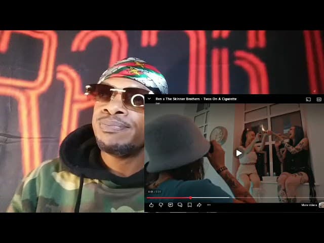 REN X THE SKINNER BROTHERS - TWOS ON A CIGARETTE (REACTION)