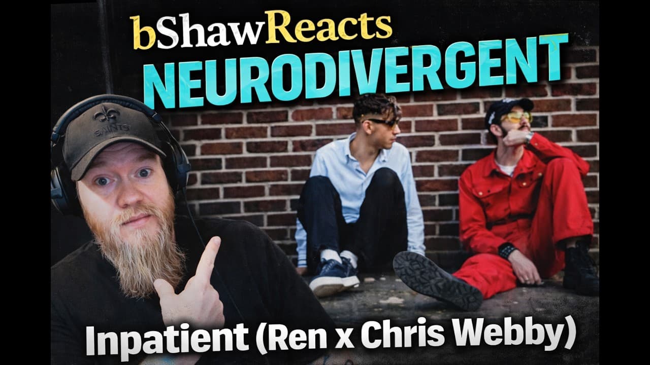 @bShawreacts to Neurodivergent (Ren x Webby) | Deep Dive Reaction! @RenMakesMusic @chriswebby