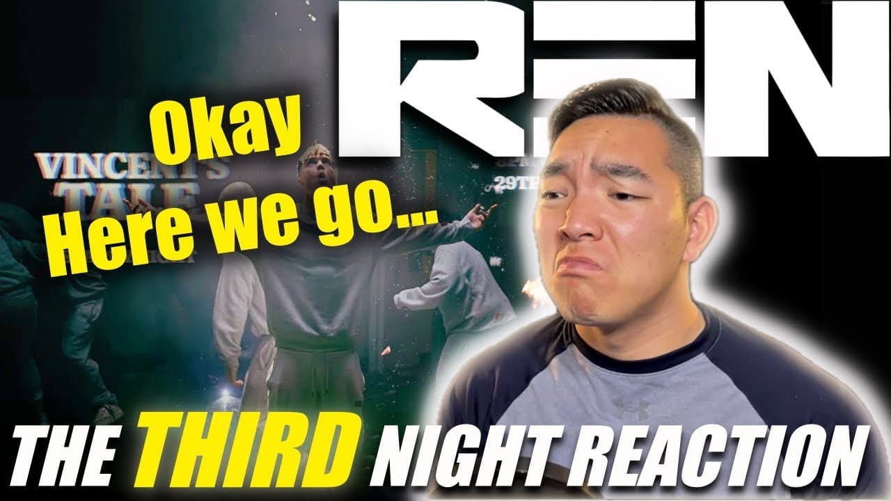 Vincent's Tale I THE THIRD NIGHT I Ren REACTION!!