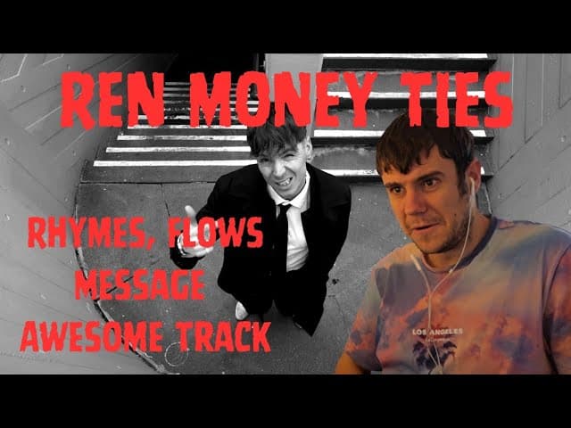 Ren Money ties 1st listen reaction/ren has a sister???