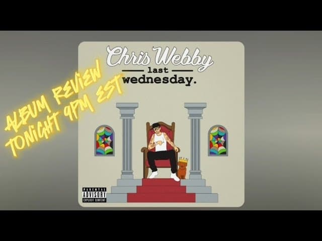 LAST WEDNESDAY -CHRIS WEBBY ALBUM REVIEW