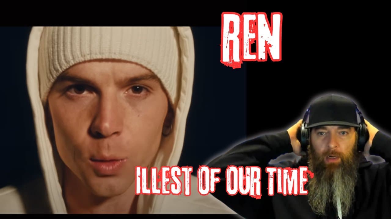 Ren - Illest Of Our Time MUSIC VIDEO REACTION!