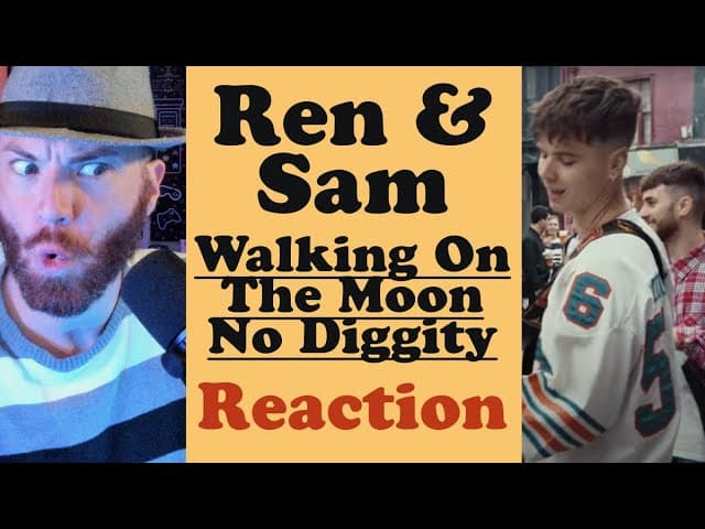 Ren & Sam Tompkins | Walking On The Moon | No Diggity | Reaction