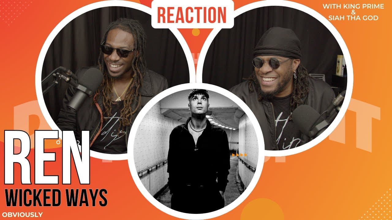 Ren - 'Wicked Ways' | Reaction