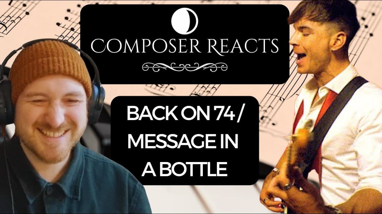 Composer Reacts to Ren – Back on 74 / Message in a Bottle | Musical Breakdown