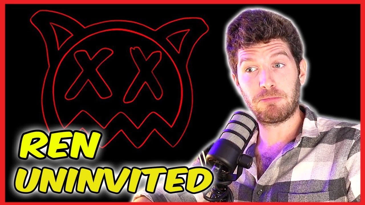 Ren Uninvited Reaction