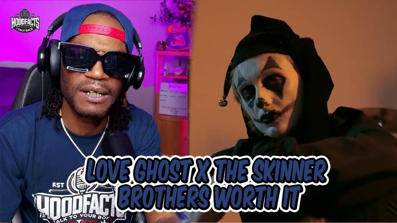 HoodFacts TV Reacts to | Love Ghost x The Skinner Brothers- "Worth It"