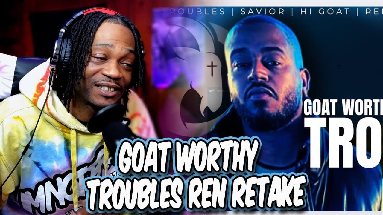 HoodFacts TV Reacts to GOAT Worthy - Troubles REN RETAKE