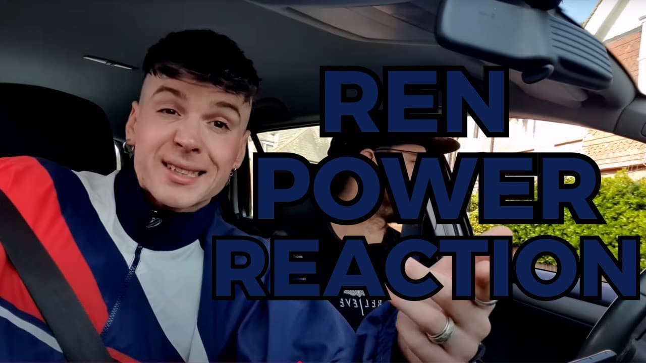 REN POWER FIRST TIME REACTION