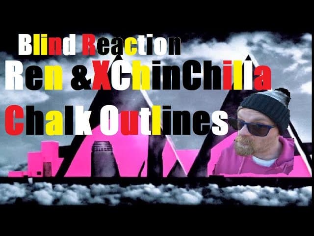 Ren X ChinChilla - Chalk Outlines ( Live )( #reaction )
