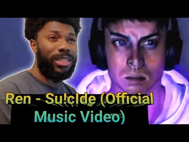 Ren - Su!cIde (Official Music Video) REACTION VIDEO