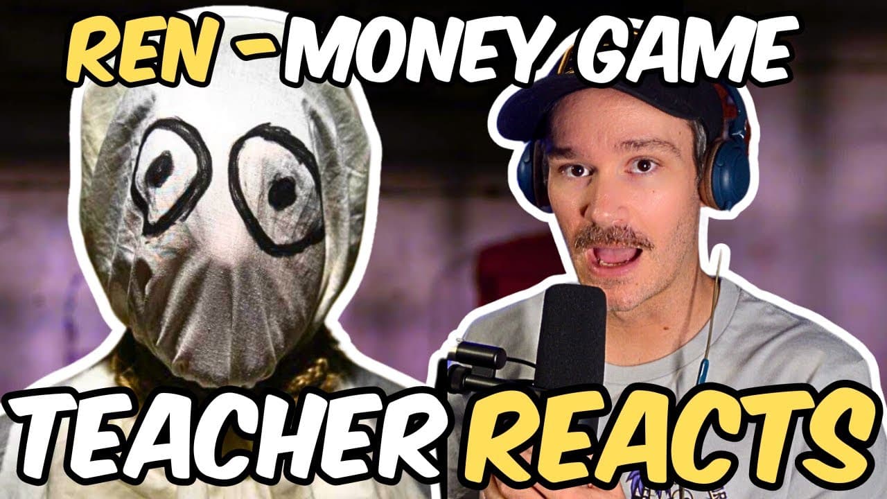 Ren - Money Game | teacher first Reaction