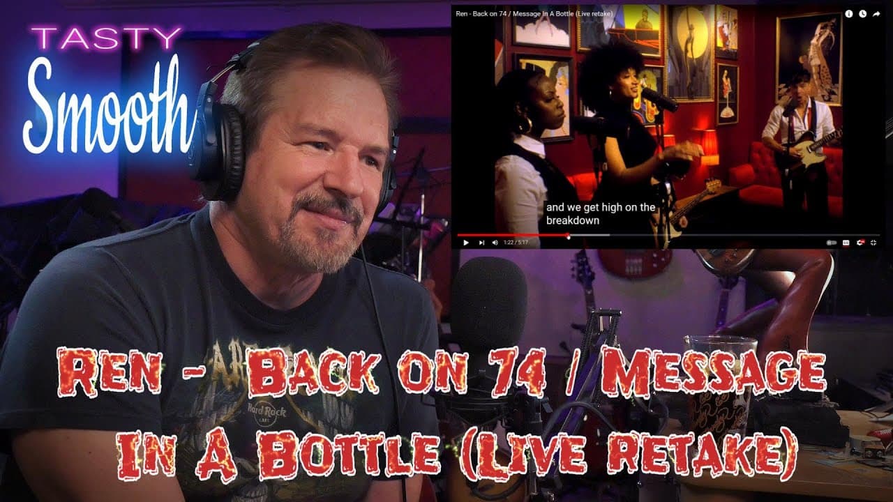 Renaissance Man Reaction to Ren -  Back on 74 / Message In A Bottle (Live retake)  Tasty Goodness!