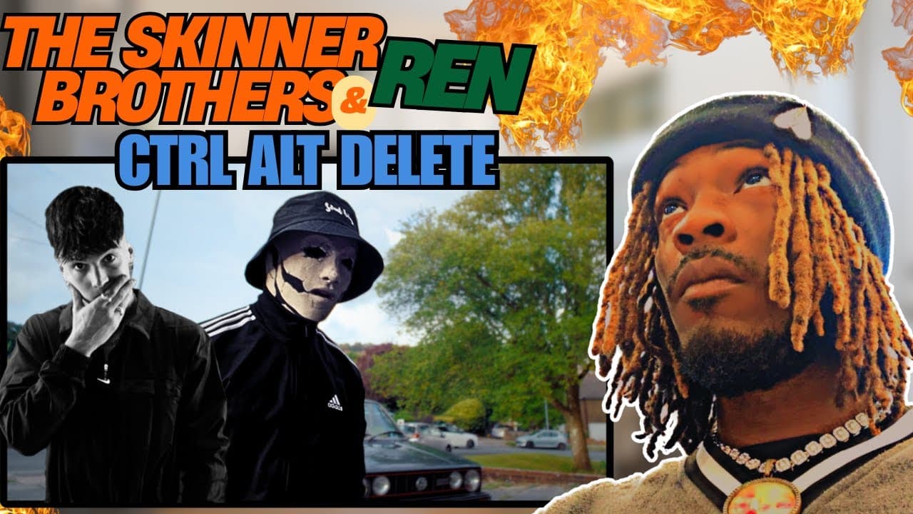 Mind-Blowing Response to Ren x The Skinner Brothers - Ctrl Alt Delete