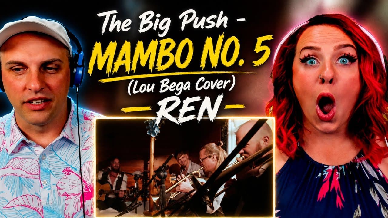 The Big Push - Mambo No. 5 (Lou Bega Cover) REN | THE WOLF HUNTERZ REACTION