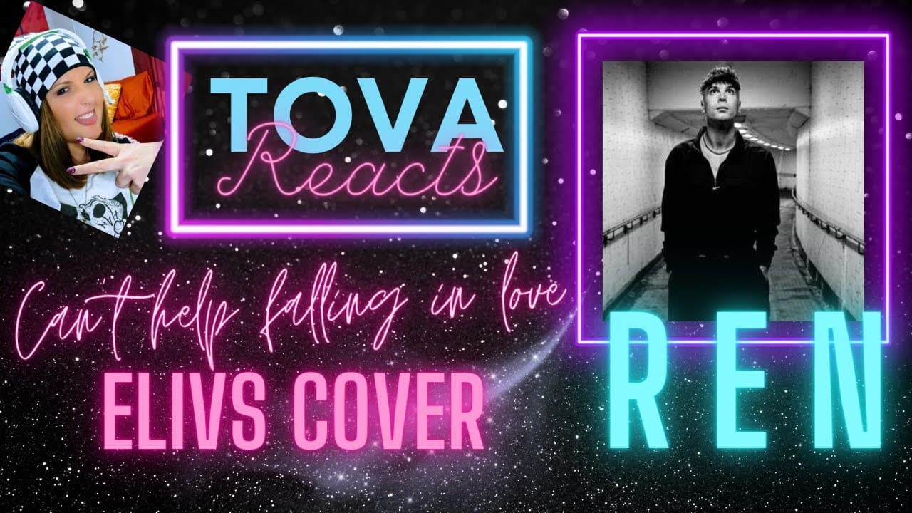 REACTION Ren - Can't Help Falling In Love With you [Elvis Cover]