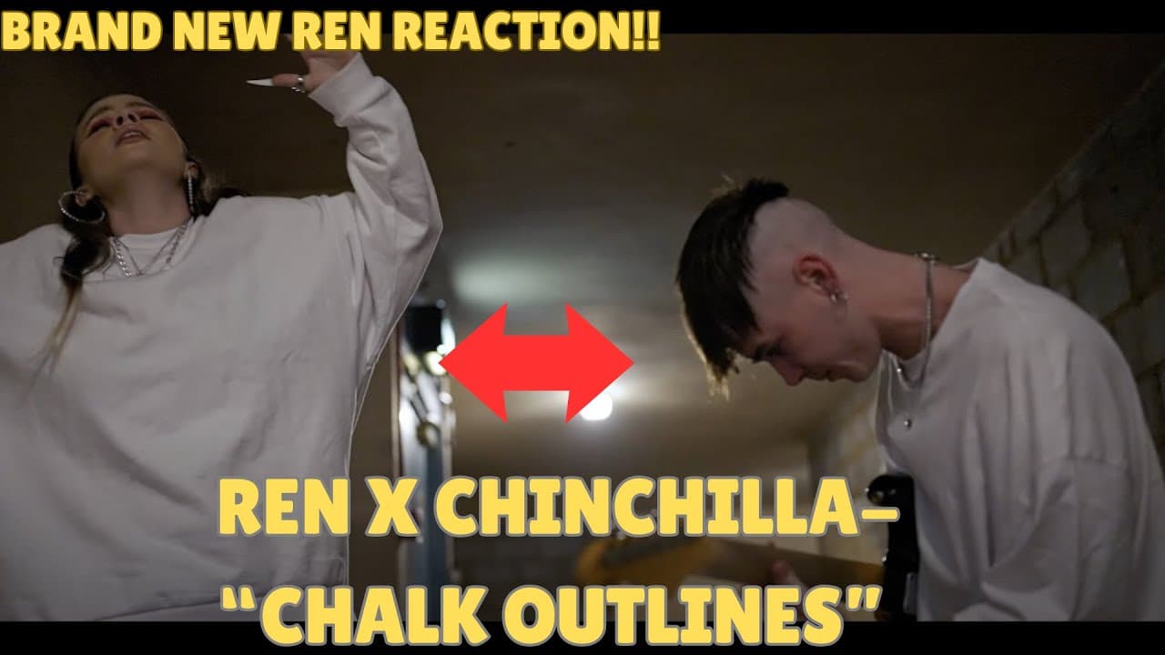 "CHALK OUTLINES" | REN X CHINCHILLA | MY REACTION. @RenMakesMusic @chinchilla_music