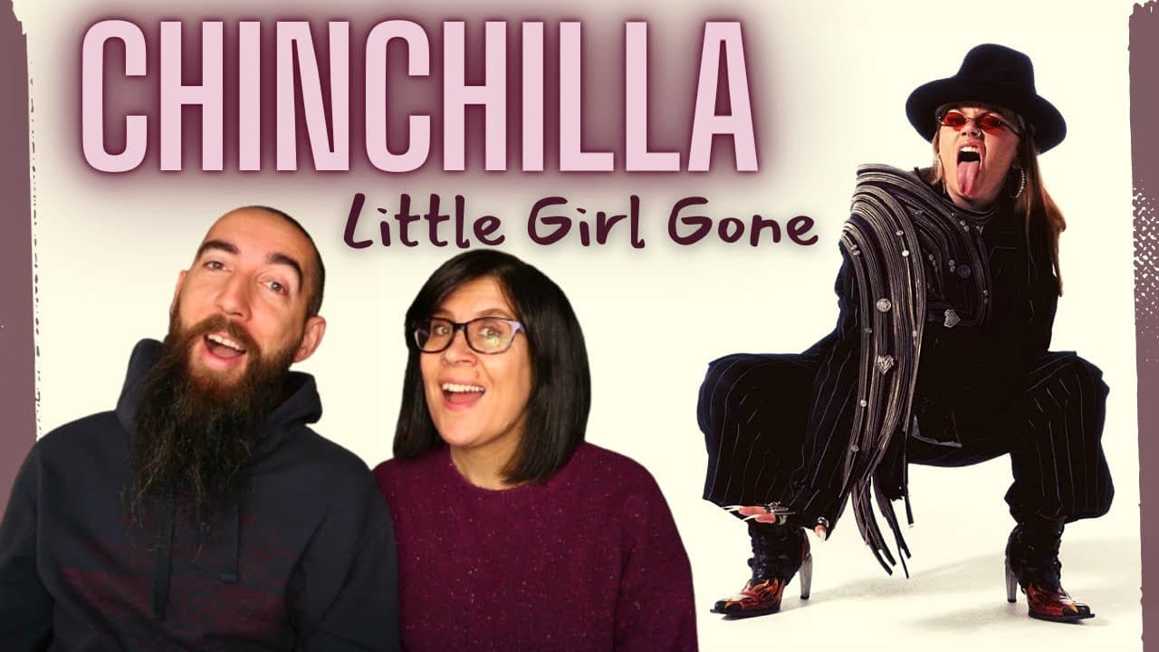 CHINCHILLA - Little Girl Gone (REACTION) with my wife