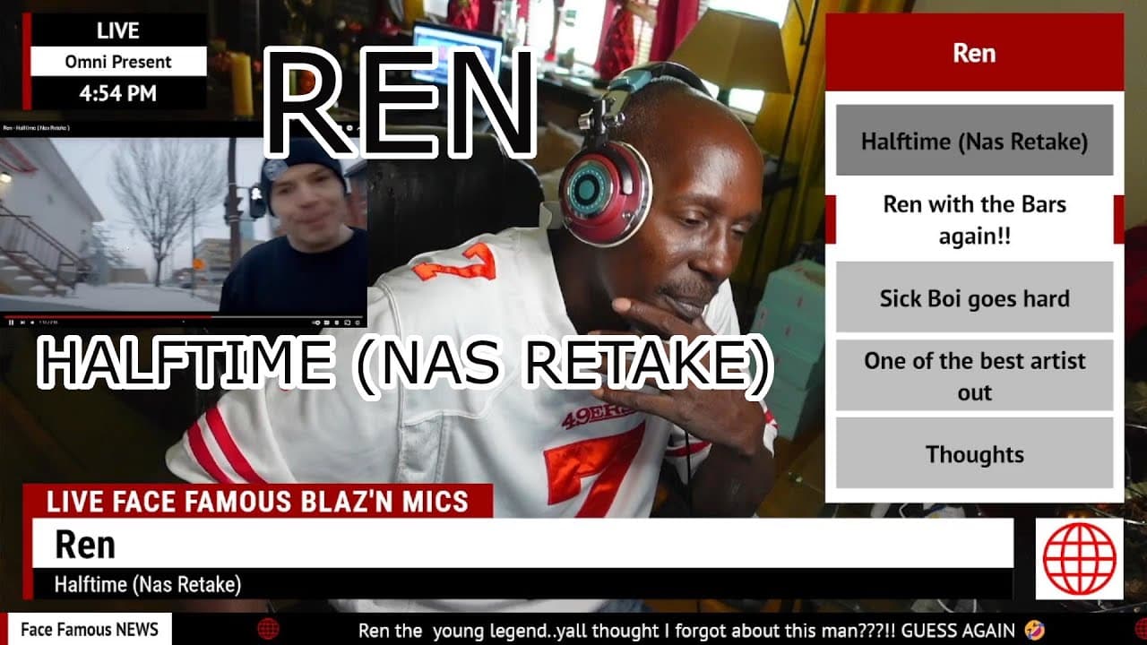 REN- Halftime (Nas retake) Reaction