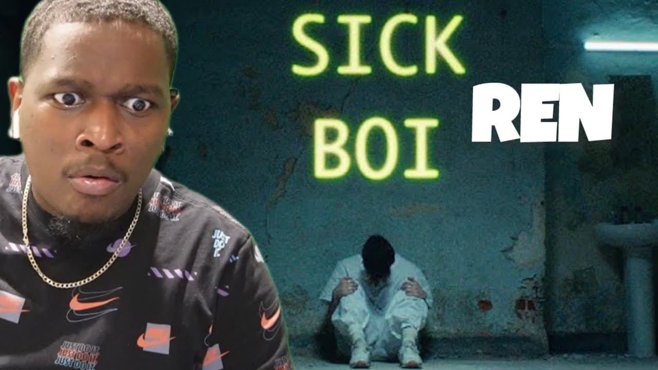 Ren - Sick Boi (Official Music Video) | REACTION