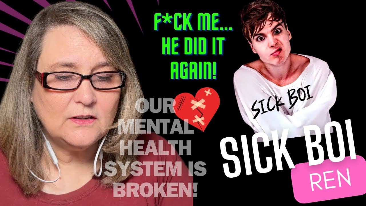 Reaction: Ren's 'Sick Boi' - A Raw Take on Mental Health & Healthcare
