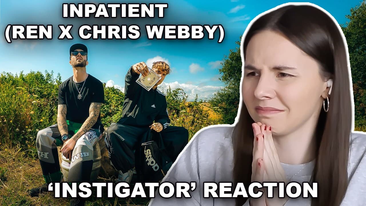 'Inpatient (Ren x Chris Webby) - Instigator' | REACTION @RenMakesMusic @chriswebby ​