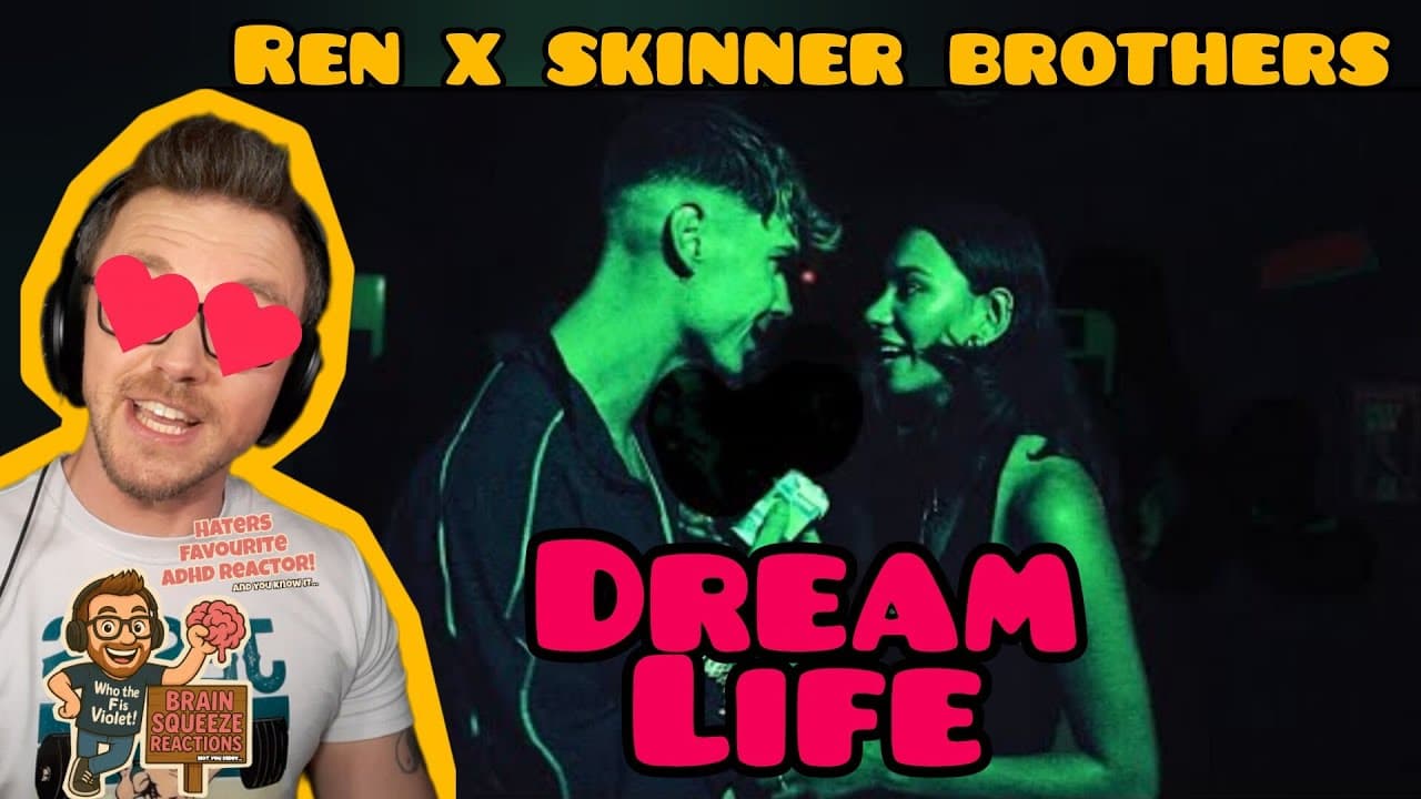 THE REN & SKINNER SHOW CONTINUES! | REN X THE SKINNER BROS - DREAM LIFE (ADHD Reaction)