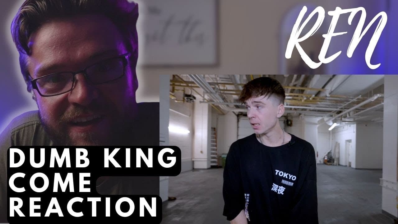 REN - DUMB KING COME(King Dotta Diss) | REACTION
