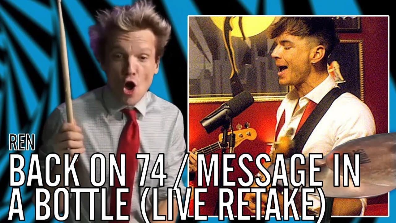 Ren - Back on 74 / Message In A Bottle (Live retake) | Office Drummer [First Time Hearing]