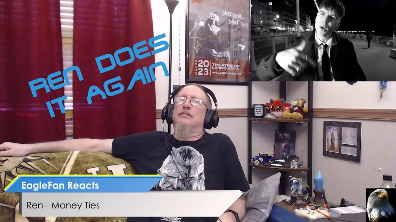 EagleFan Reacts to Money Ties by Ren - He's Spitting the Truth