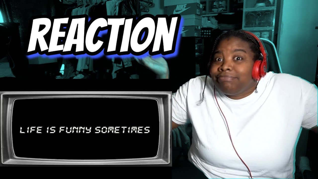 Ren - Life is Funny Reaction