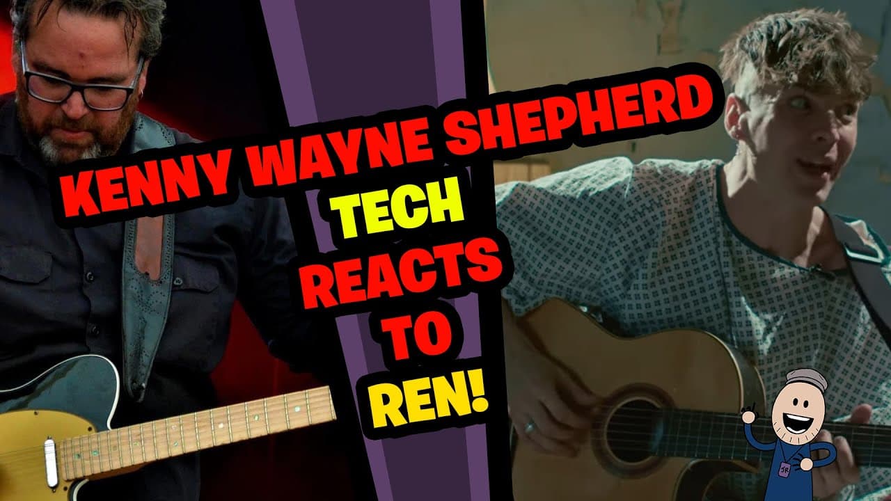 KENNY WAYNE SHEPHERD Tech Reacts to REN!