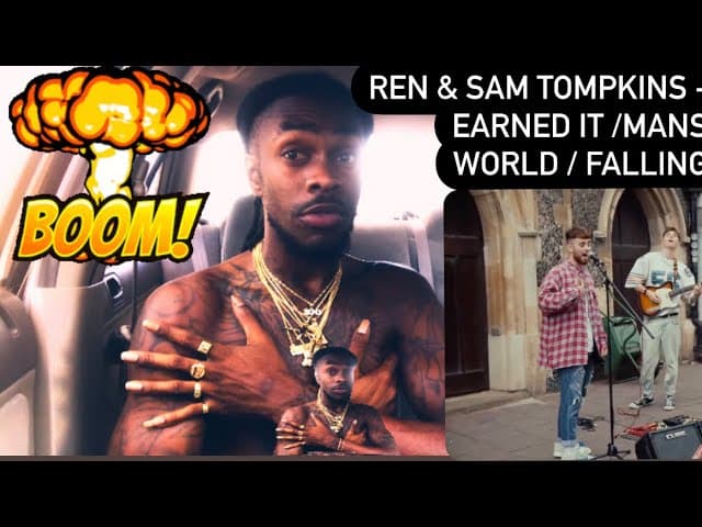 REN & SAM TOMPKINS EARNED IT /MANS WORLD / FALLING ( AMERICAN REACTION VIDEO) sam 🔋❤️❤️❤️