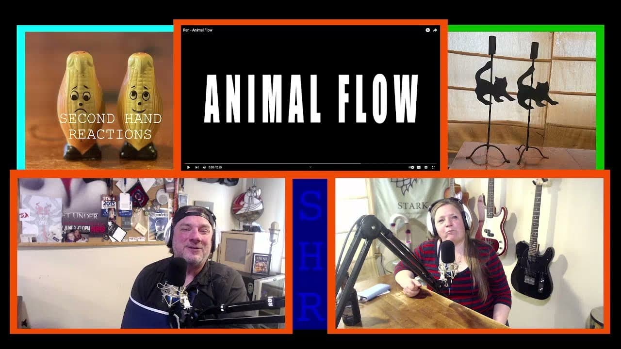 Ren 'Animal Flow' First Time Reaction