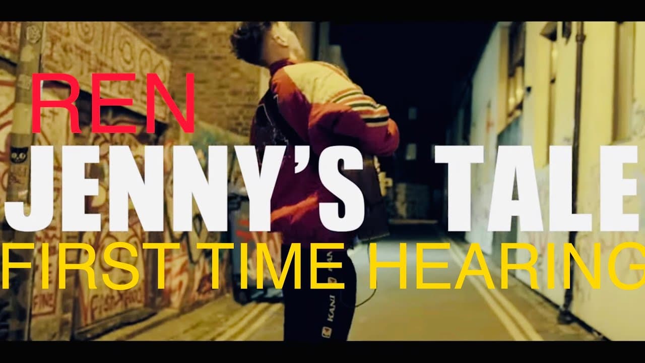 FIRST TIME HEARING REN - JENNY'S TALE | UK SONG WRITER KEV REACTS #ABSORBED #UNIQUE #JOININ