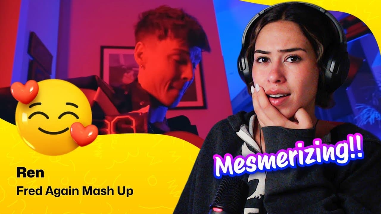 Reaction ▷ Ren - Fred Again Mash Up