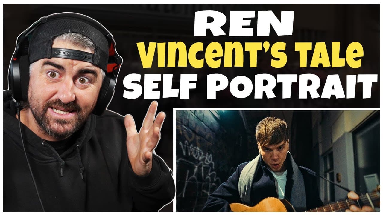 Ren - Vincent's Tale "Self Portrait" (Rock Artist Reaction)