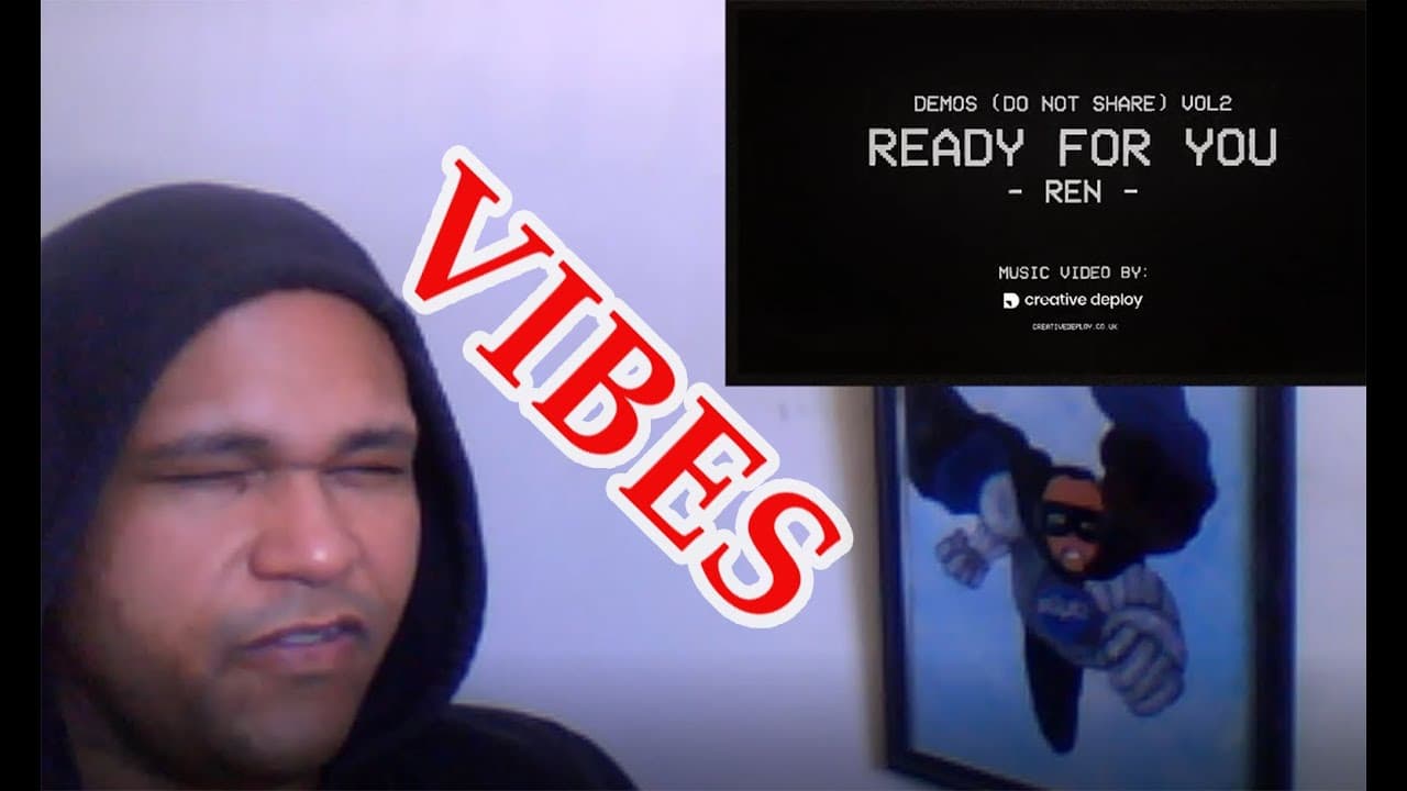 Ren - Ready for you ('Vid REACTS)