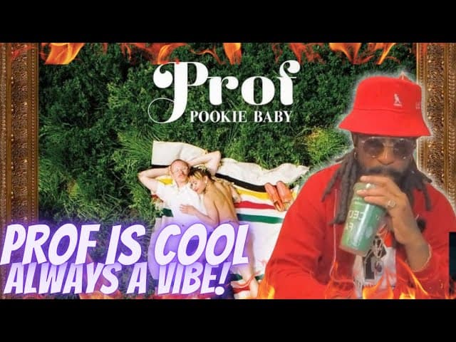 Pookie Baby | Prof doesn't DISAPPOINT! | Reaction